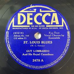 écouter en ligne Guy Lombardo And His Royal Canadians - St Louis Blues Auld Lang Syne