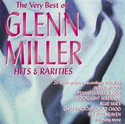 ladda ner album Glenn Miller - Hits And Rarities