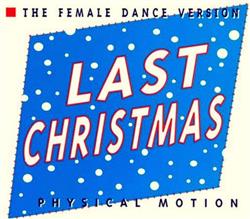 lyssna på nätet Physical Motion - Last Christmas
