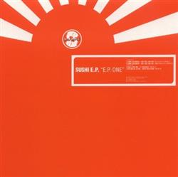 Album herunterladen Various - Sushi Ep Ep One
