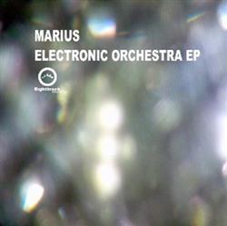 online anhören Marius - Electronic Orchestra EP