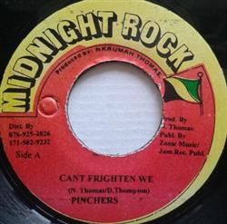 Download Pinchers - Cant Frighten We