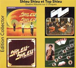 Album herunterladen ShleuShleu Et Top Shleu - Back To Stay Original Shleu Shleu La Bible Des Orchestres Création