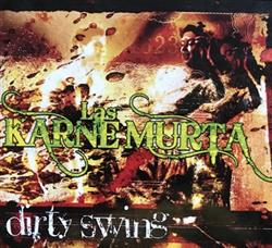 Download Las Karne Murta - Dirty Swing
