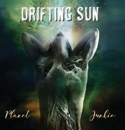 descargar álbum Drifting Sun - Planet Junkie