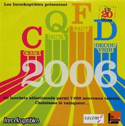 Download Various - CQFD 2006 Les Inrockuptibles Présentent Ceux Quil Faut Découvrir 2006