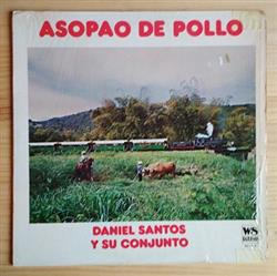 ladda ner album Daniel Santos Y Su Conjunto - Asopao De Pollo
