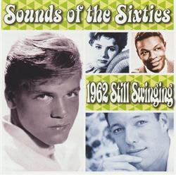 Download Various - Sounds Of The Sixties 1962 Still Swinging