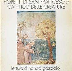 Download Nando Gazzolo - Fioretti di San Francesco Cantico delle Creature