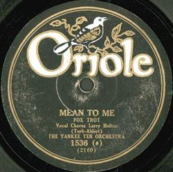 Download The Yankee Ten Orchestra Dixie Jazz Band - Mean To Me Pas Old Hat