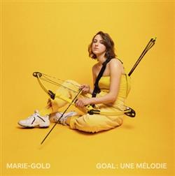 Album herunterladen MarieGold - Goal Une Mélodie