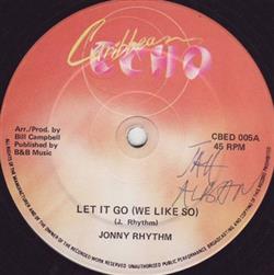 Download Jonny Rhythm - Let It Go We Like So