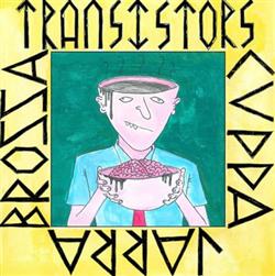 Album herunterladen The Transistors - Cuppa Jarra Brossa