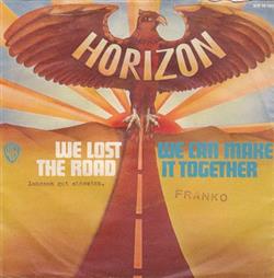 descargar álbum Horizon - We Lost The Road