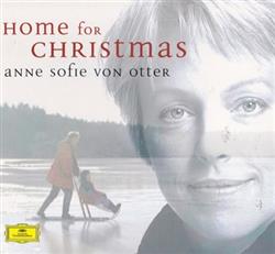 ouvir online Anne Sofie Von Otter - Home For Christmas