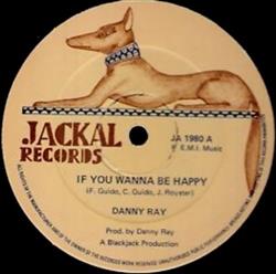 télécharger l'album Danny Ray - If You Wanna Be Happy
