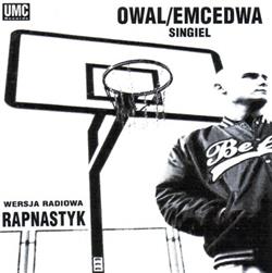 écouter en ligne OwalEmcedwa - Rapnastyk