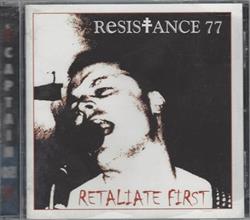 ladda ner album Resistance 77 - Retaliate First