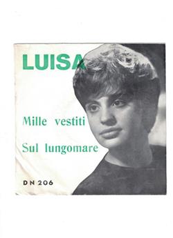 lytte på nettet Luisa - Mille Vestiti Sul Lungomare