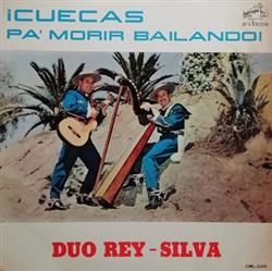 online anhören Duo ReySilva - Cuecas Pa Morir Bailando