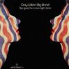 télécharger l'album Daly Wilson Big Band - Too Good For A One Night Stand