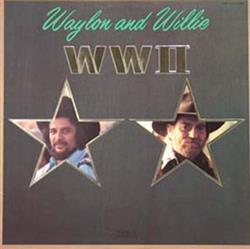 last ned album Waylon And Willie - WWII