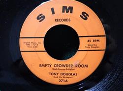 ladda ner album Tony Douglas (And His Shrimpers) - Empty Crowded Room