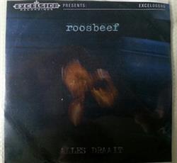 last ned album Roosbeef - Alles Draait