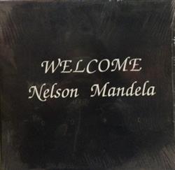Child To Child And, Ebony Roberts - Welcome Mandela