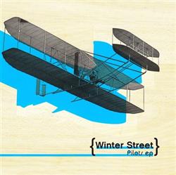 last ned album Winter Street - Pilots EP