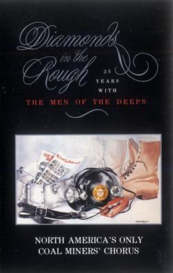 baixar álbum The Men Of The Deeps - Diamonds In The Rough Twenty Five Years With The Men Of The Deeps