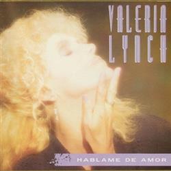 kuunnella verkossa Valeria Lynch - Háblame De Amor