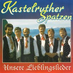 lataa albumi Kastelruther Spatzen - Unsere Lieblingslieder