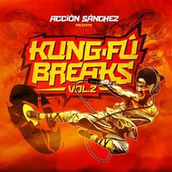 Download Acción Sánchez - Kung Fu Breaks Vol2