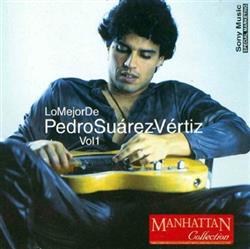 Download Pedro SuárezVértiz - Lo Mejor De Pedro Suárez Vértiz Vol 1