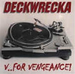ladda ner album Deckwrecka - VFor Vengeance