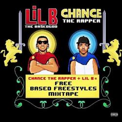 online anhören Lil B x Chance The Rapper - Free Based Freestyles
