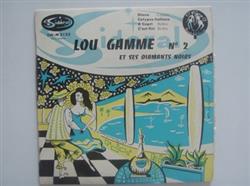 Download Lou Gamme - Lou Gamme Et Ses Diamants Noirs N2