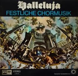 ouvir online Various - Halleluja Festliche Chormusik