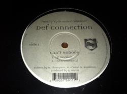 Def Connection - Cant Nobody Party 2K