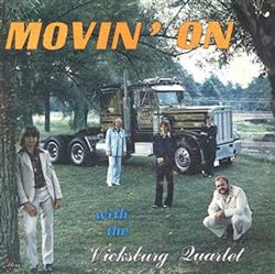 Download The Vicksburg Quartet - Movin On