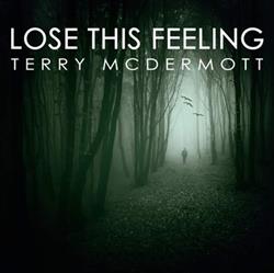 descargar álbum Terry McDermott - Lose This Feeling