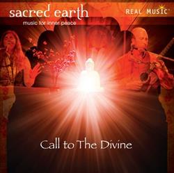 lataa albumi Sacred Earth - Call To The Divine