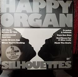 lyssna på nätet Happy Organ - Silhouettes