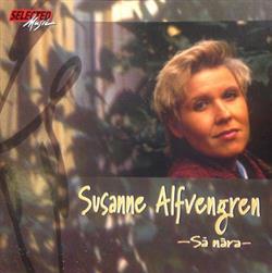 lataa albumi Susanne Alfvengren - Så Nära