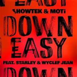 Download Showtek & MOTI Feat Starley & Wyclef Jean - Down Easy
