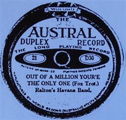 Ralton's Havana Band - Out Of A Million Youre The Only One Parade Of The Wooden Soldiers