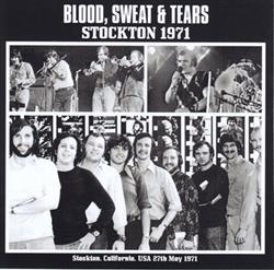 Album herunterladen Blood, Sweat And Tears - Stockton 1971