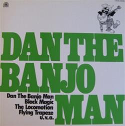last ned album Dan The Banjo Man - Dan The Banjo Man Black Magic