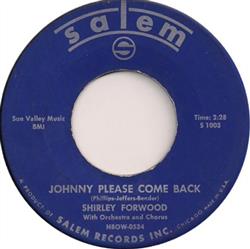 ladda ner album Shirley Forwood - Johnny Please Come Back